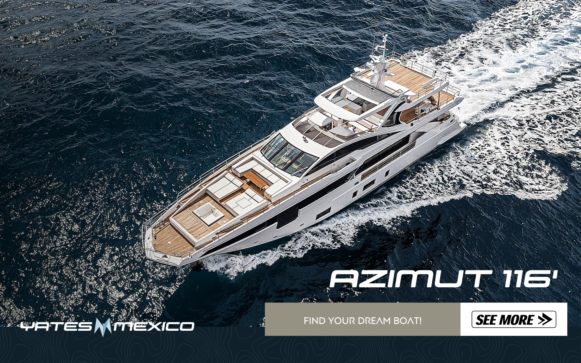 Azimut 116’ luxury mega yacht cruising at sea, showcasing Italian design, expansive decks, and premium yacht craftsmanship available through YatesMexico.
