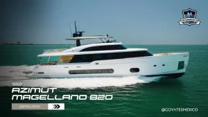 Azimut Magellano 820 2023 vendido por YatesMexico navegando en Miami tras cierre exitoso por USD 4.6 millones