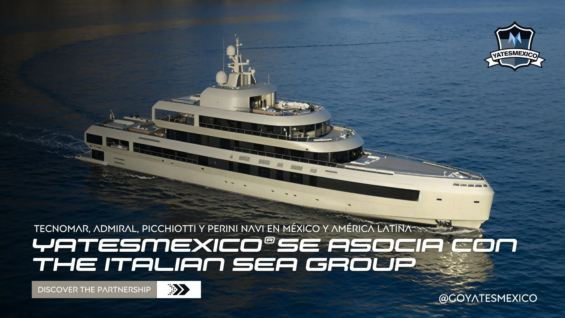 YatesMexico y The Italian Sea Group: Superyates Italianos en América Latina